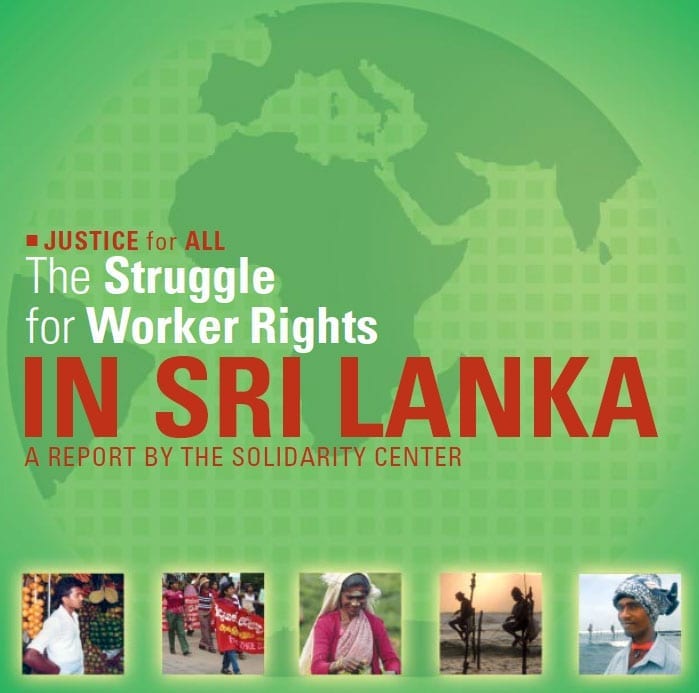 Sri-Lanka.The-Struggle-for- Sri Lanka, Struggle for Worker Rights report cover, Solidarity Center