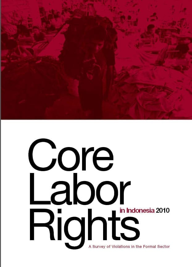 Indonesia.Core Labor Rights in Indonesia cover.2010