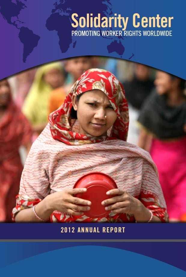 Solidarity Center 2012 Annual Report