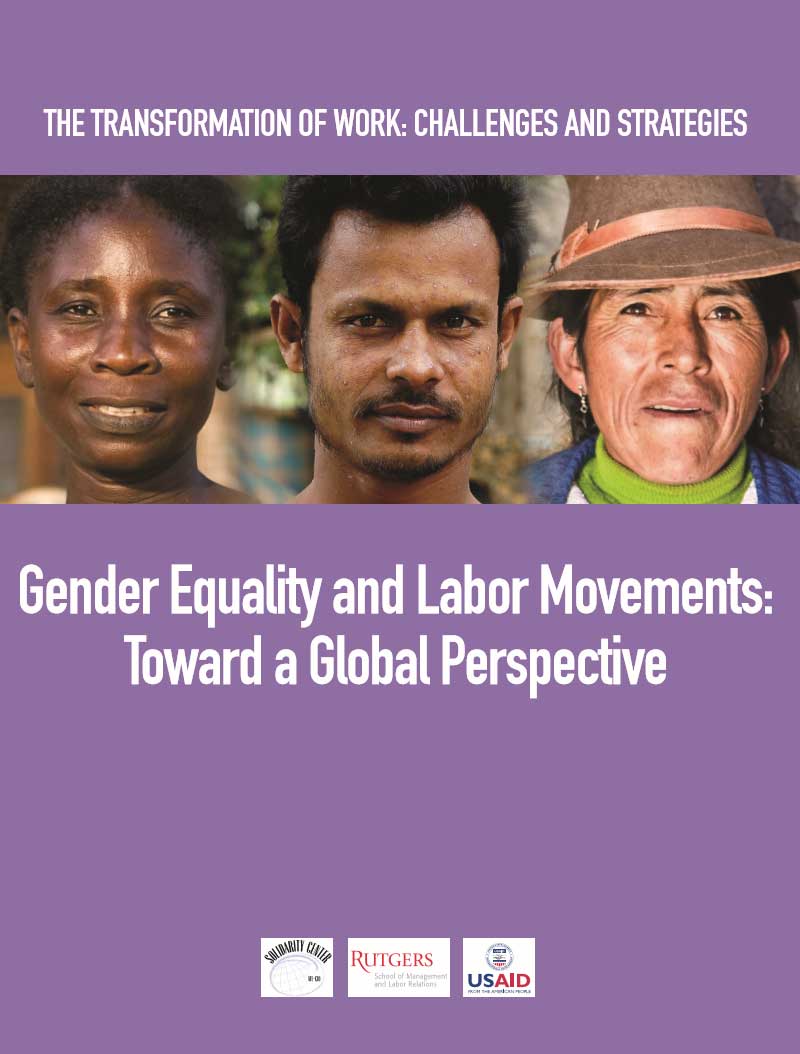 Gender Equality and Labor Movements: Toward a Global Perspective (Rutgers, 2012)