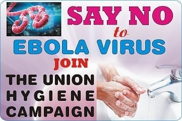 Union Hygine Campaign, Say No to Ebola Virus