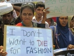 protest, "I don't want to die for fashion"