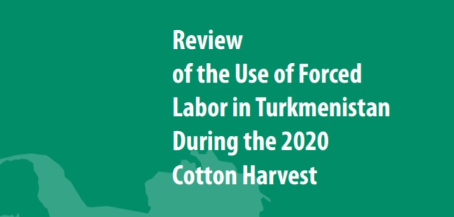 Turkmenistan: Forced Labor Remains in Cotton Supply Chain