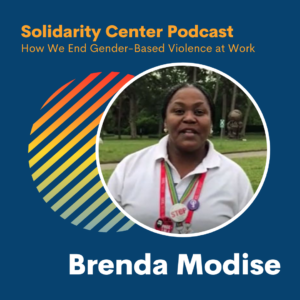 Solidarity Center graphic with South African gender activist Brenda Modise