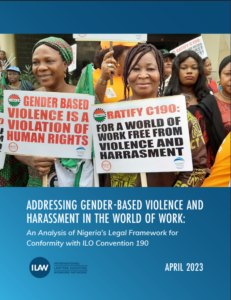 Addressing Gender-Based Violence and Harassment in the World of Work ILAW publication cover, April 2023
