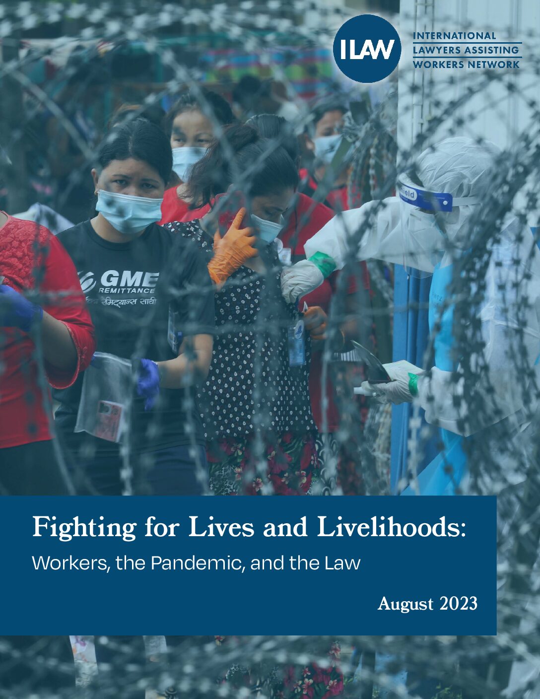 Cover of Fighting for Lives and Livelihoods: Workers, the Pandemic, and the Law, a report by the ILAW Network, a project of Solidarity Center