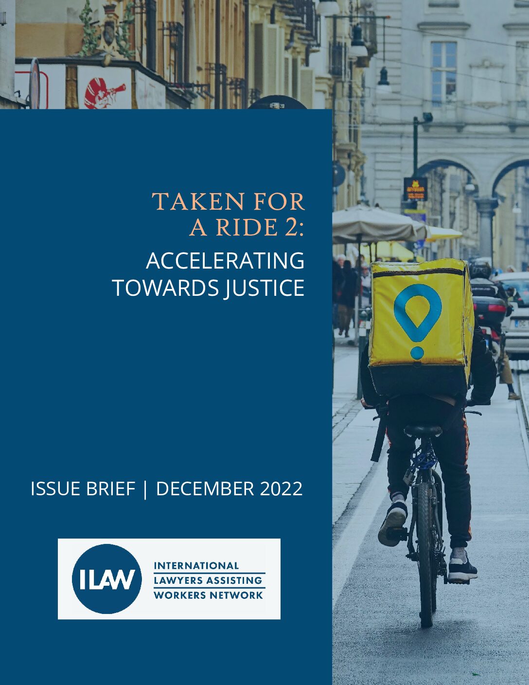 Cover of Taken for a Ride 2: Accelerating Towards Justice, a report by the ILAW Network, a project of Solidarity Center