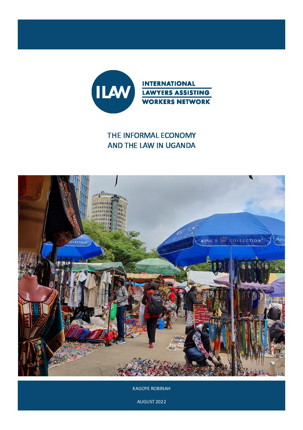 Cover of The Informal Economy and the Law in Uganda, a report by the ILAW Network, a project of Solidarity Center