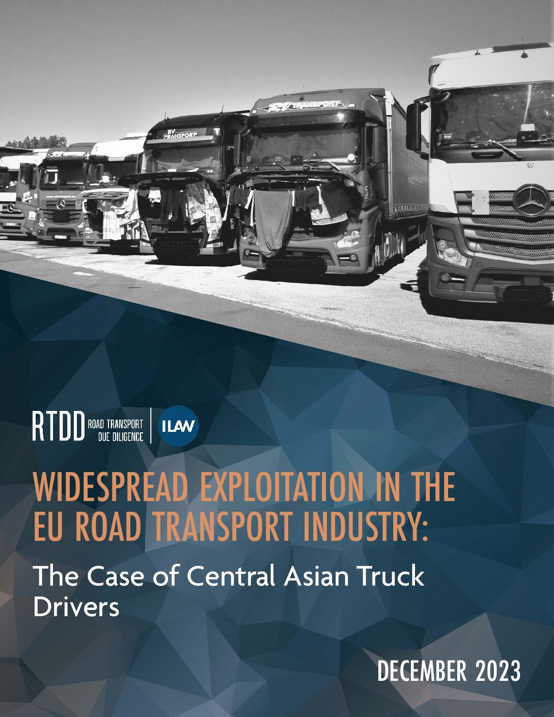 Widespread Exploitation in the EU Road Transport Industry: The Case of Central Asian Truck Drivers